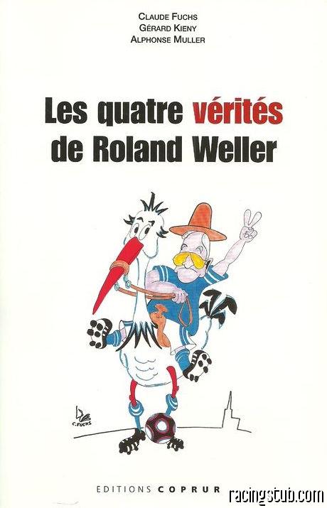 Les quatre vérités de Roland Weller